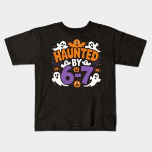 Haunted-By-67 Kids T-Shirt