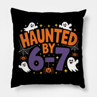 Haunted-By-67 Pillow