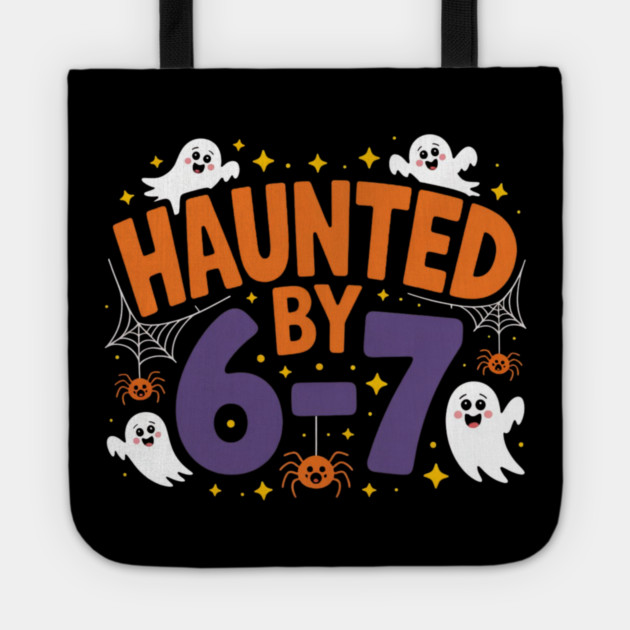 Haunted-By-67 Tote by Creatifly Graphic Tees