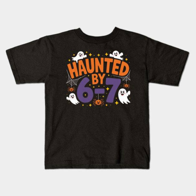 Haunted-By-67 Kids T-Shirt by Creatifly Graphic Tees
