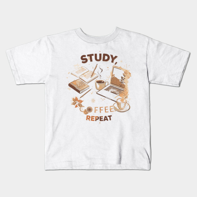 Study Coffee Repeat | Student Life Kids T-Shirt by SR8891