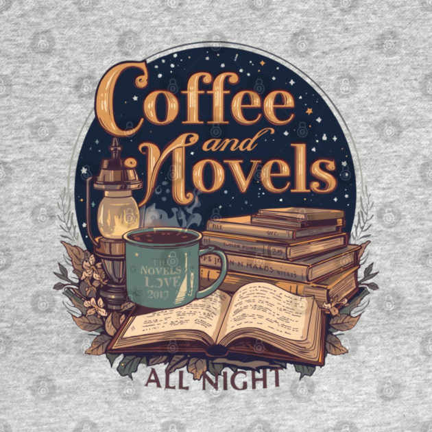Coffee and Novels All Night Reader by SR8891