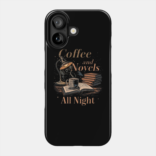 vintage Coffee and Novels All Night Phone Case by SR8891