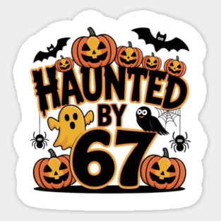 Haunted-By-67 Magnet
