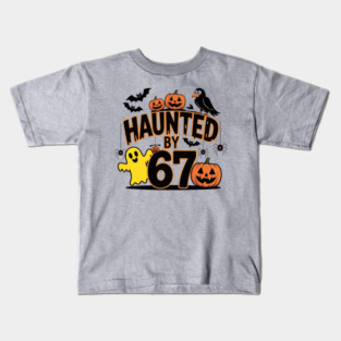 Haunted-By-67 Kids T-Shirt