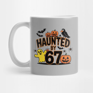Haunted-By-67 Mug