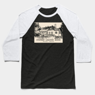 Stephen Leacock House - Orillia ON Baseball T-Shirt