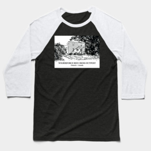 Wilberforce Red Cross Outpost - Ontario Baseball T-Shirt