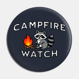 Campfire Watch Raccoon — Nostalgic Camping Pin