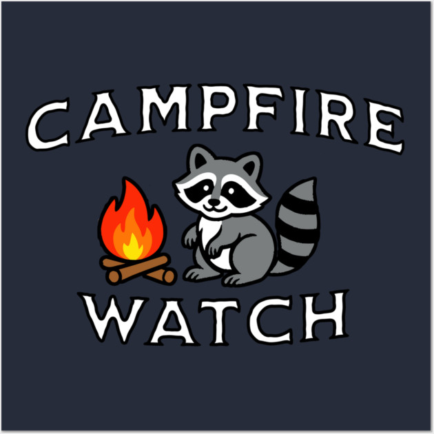 Campfire Watch Raccoon — Nostalgic Camping Wall Art by DonWillisJrArt