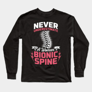 Bionic Spine Surgery Survivor Back Spinal Fusion Recovery Long Sleeve T-Shirt
