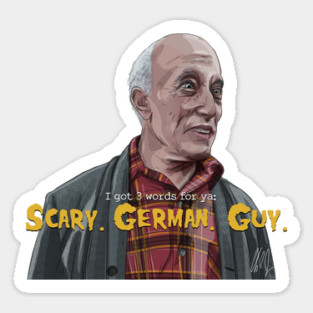 Monster Squad: Scary. German. Guy. Sticker