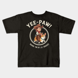 Yee Paw Cowboy Corgi Round Em Up Kids T-Shirt