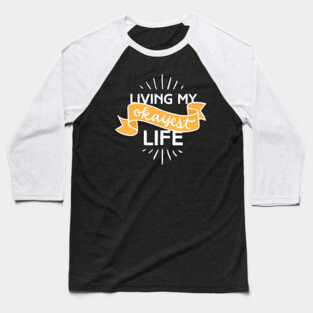 Living My Okayest Life Baseball T-Shirt