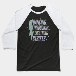 Opalite Showgirl - Dancing Through The Lightning Strikes, TS Baseball T-Shirt