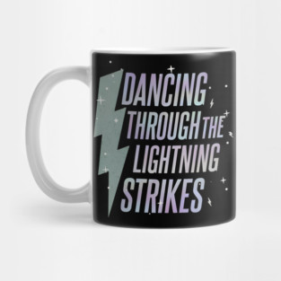 Opalite Showgirl - Dancing Through The Lightning Strikes, TS Mug