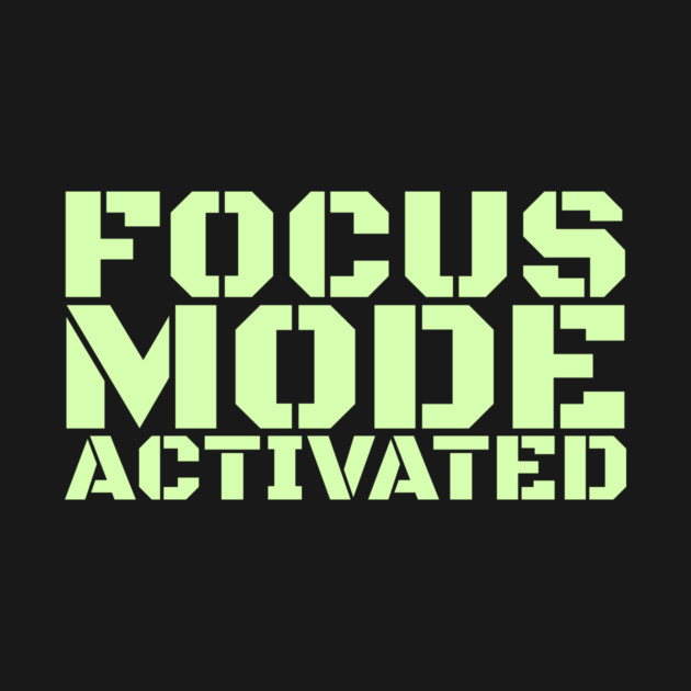 Focus Mode Activated Cognitive Skills by Lamount Tees