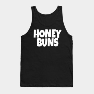 Honey Buns Shirt - Sweet Nickname Funny Dessert Gift Tank Top