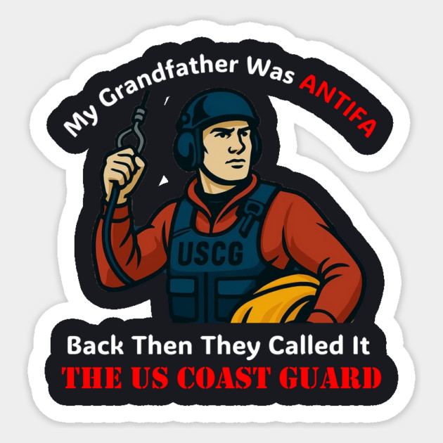 My Grandfather Was ANTIFA — US Coast Guard Sticker by Charles's Store 8