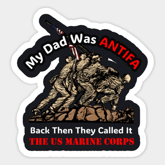 My Dad Was ANTIFA — US Marine Corps Magnet by Charles's Store 8
