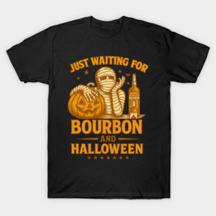 Bourbon Keeps Me Going – Today I Offer You a Beer T-Shirt