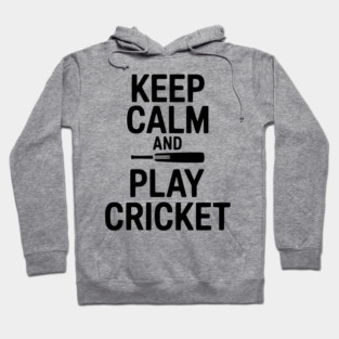 Keep Calm and Play Cricket Hoodie