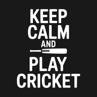 Keep Calm and Play Cricket T-Shirt