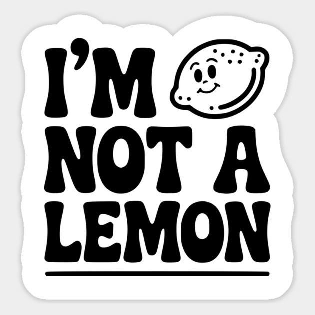 I’m Not a Lemon Magnet by Frank Ring