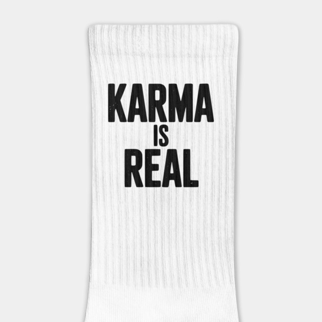 Karma is Real by Frank Ring