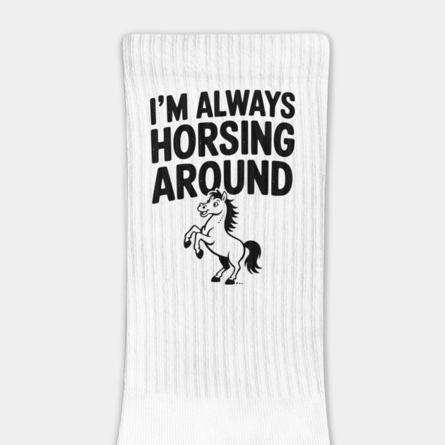 I’m Always Horsing Around by Frank Ring