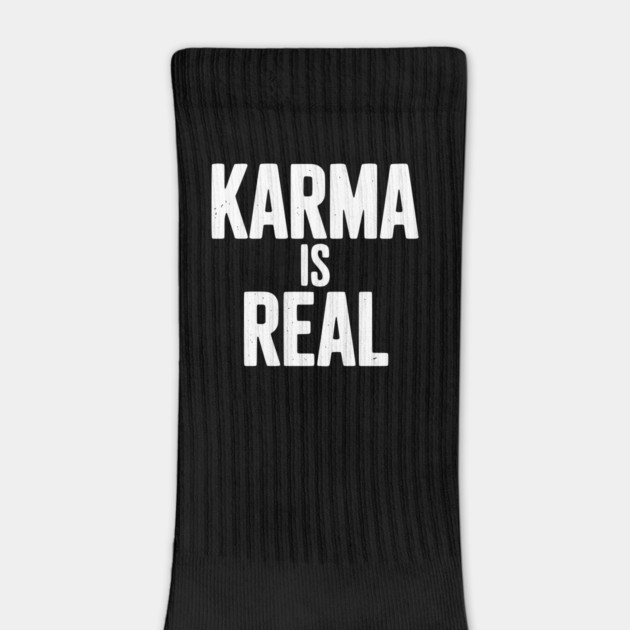 Karma is Real by Frank Ring