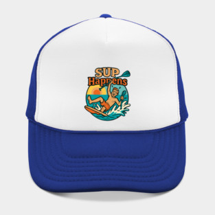 SUP Happens – Funny Paddleboarding Hat