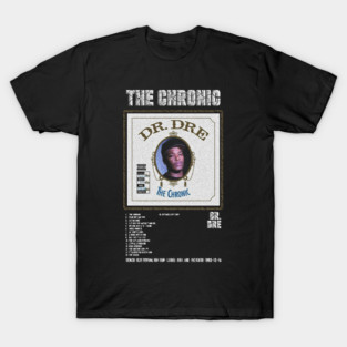 DR. DRE - THE CHRONIC || ALBUM TRACKLIST || T-Shirt