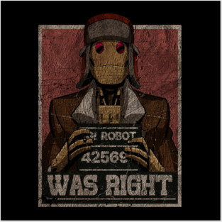 VINTAGE GI ROBOT- WAS RIGHT Posters and Art