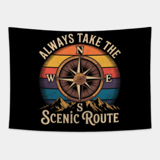 Always Take The Scenic Route Hiker Mountain Hiking Adventure Tapestry