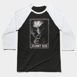 Skinny Bob - Alien Smoking Joint, Extraterrestrial Weed, UFO, UAP, Stoner Space Baseball T-Shirt