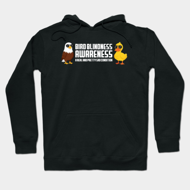 Bird Blindness Awareness Hoodie by Litehouse Tees