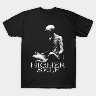 HIGHER SELF, Meditating Alien Extraterrestrial, UFO, UAP, Meditation, spiritual soul T-Shirt