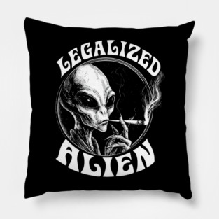 LEGALIZED ALIEN, stoner alien, Alien Smoking Joint, Extraterrestrial Weed, UFO, UAP, Stoner Pillow