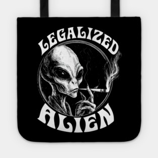 LEGALIZED ALIEN, stoner alien, Alien Smoking Joint, Extraterrestrial Weed, UFO, UAP, Stoner Tote