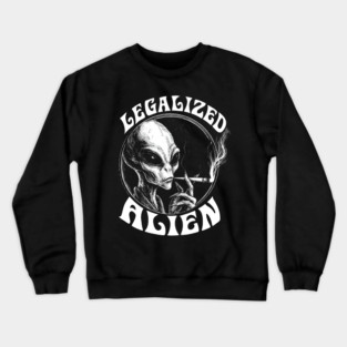 LEGALIZED ALIEN, stoner alien, Alien Smoking Joint, Extraterrestrial Weed, UFO, UAP, Stoner Crewneck Sweatshirt