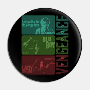 Vengeance Trilogy Pin