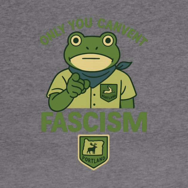 Portland-Frog-Protest by ArtistTee ⭐⭐⭐⭐⭐