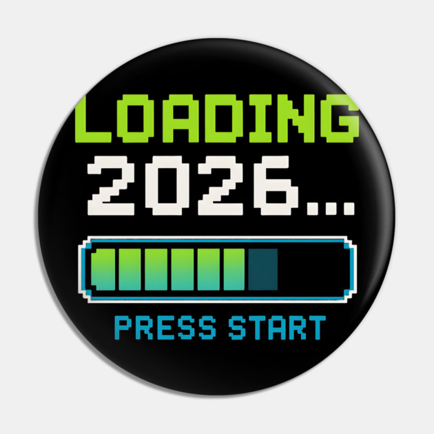 Loading 2026 Press Start Pixel Gaming Graphic Pin by MakerMind8.2