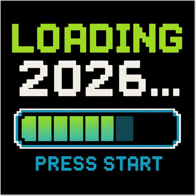Loading 2026 Press Start Pixel Gaming Graphic Wall Art by MakerMind8.2