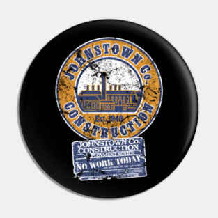 BRUCE SPRINGSTEEN inspired JOHNSTOWN COMPANY CONSTRUCTION The River Pin