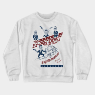 POINT BREAK inspired EX-PRESIDENTS surf Crewneck Sweatshirt