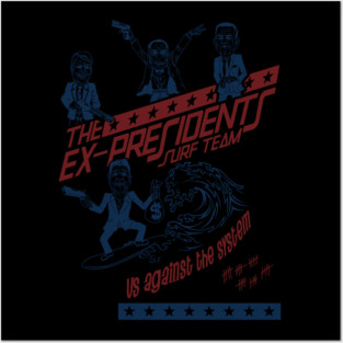 POINT BREAK inspired EX-PRESIDENTS surf Posters and Art