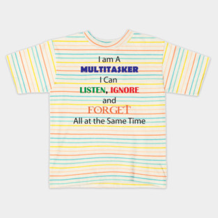 Multi Tasker Kids T-Shirt