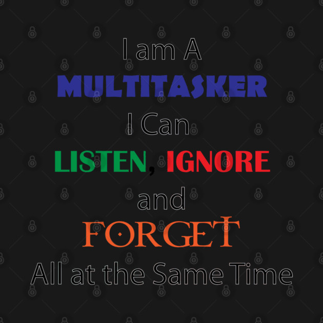 Multi Tasker by DickinsonDesign